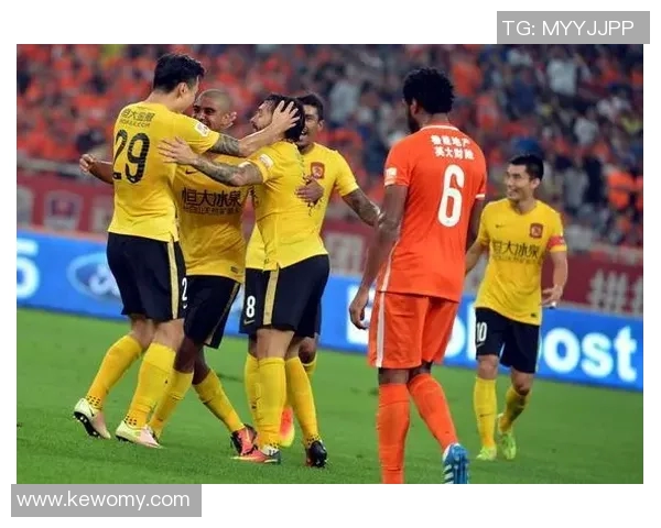 恒大与富力足协对决揭示中超联赛新格局与未来发展潜力 恒大与富力足协对决揭示中超联赛新格局与未来发展潜力